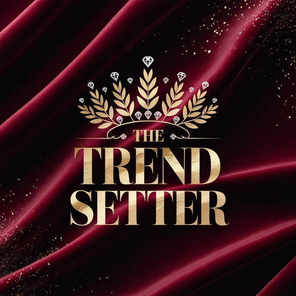 The trend setter